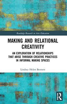 portada Making and Relational Creativity (Routledge Research in Arts Education) 