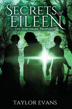 portada The Sorcerers' Prophecy: Secrets of Eileen