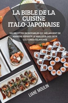 portada La Bible de la Cuisine Italo-Japonaise (in French)