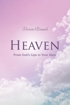 portada Heaven: From God's Lips to Your Ears (en Inglés)