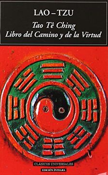 portada Tao te Ching. Libro del Camino y de la Virtud (Clásicos Universales) (in Spanish)