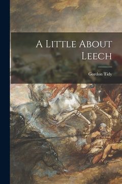 portada A Little About Leech (en Inglés)