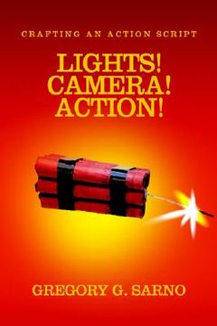 portada lights! camera! action!: crafting an action script (en Inglés)