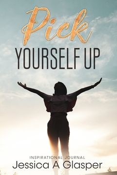 portada Pick Yourself Up: Motivational Journal 