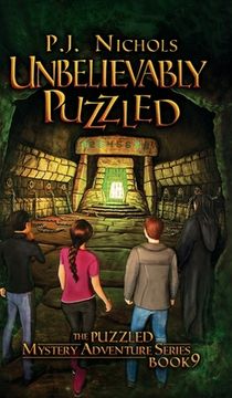 portada Unbelievably Puzzled (The Puzzled Mystery Adventure Series: Book 9) (en Inglés)