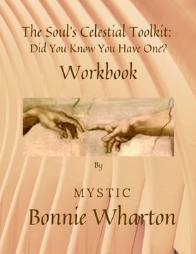 portada The Soul's Celestial Toolkit: Did You Know You Have One? Workbook (in English)