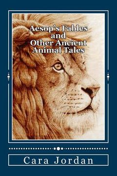 portada Aesop's Fables and Other Ancient Animal Tales (en Inglés)