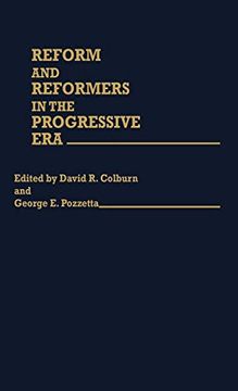 portada Reform and Reformers in the Progressive era (en Inglés)