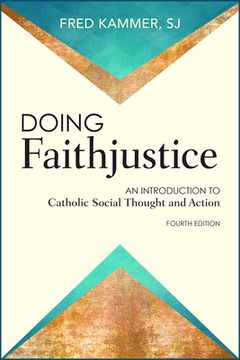portada Doing Faithjustice: An Introduction to Catholic Social Thought and Action (en Inglés)