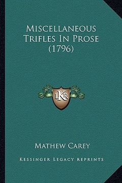 portada miscellaneous trifles in prose (1796)