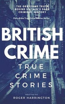 portada British Crime: True Crime Stories (in English)