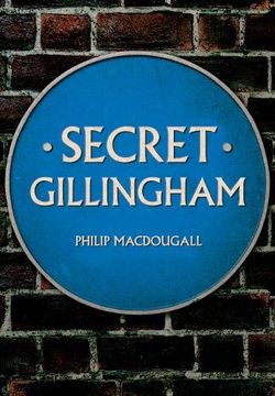 portada Secret Gillingham (en Inglés)