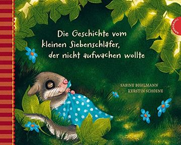 portada Die Geschichte vom Kleinen Siebenschläfer, der Nicht Aufwachen Wollte (en Alemán)