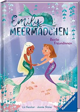 portada Emily Meermädchen - Beste Freundinnen (Ein Meerjungfrauen-Erstlesebuch für Kinder ab 6 Jahren) (in German)