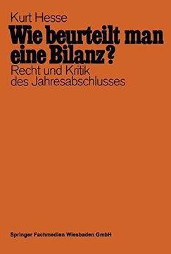 portada Wie Beurteilt Man Eine Bilanz?: Recht Und Kritik Des Jahresabschlusses Mit Fragen Und Antworten
