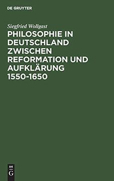 portada Philosophie in Deutschland Zwischen Reformation und Aufklärung 15501650 (en Alemán)