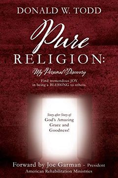 portada Pure Religion: Find Tremendous joy in Being a Blessing to Others! (in English)
