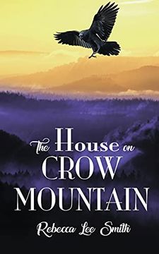portada The House on Crow Mountain (en Inglés)