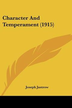 portada character and temperament (1915) (en Inglés)