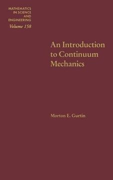 portada An Introduction to Continuum Mechanics, Volume 158 (Mathematics in Science and Engineering) (in English)