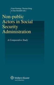 portada Non-Public Actors in Social Security Administration: A Comparative Study (en Inglés)