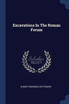 portada Excavations In The Roman Forum (in English)