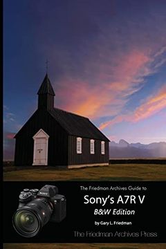 portada The Friedman Archives Guide to Sony's a7r v (in English)