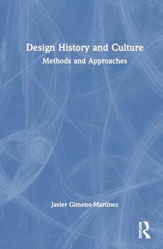 portada Design History and Culture: Methods and Approaches (in English)