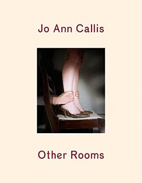 portada Jo Ann Callis: Other Rooms
