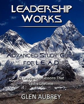 portada leadership works: advanced study guide for l.e.a.d. (en Inglés)