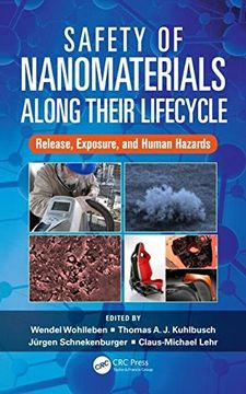 portada Safety of Nanomaterials Along Their Lifecycle: Release, Exposure, and Human Hazards (en Inglés)