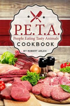 portada People Eating Tasty Animals: Cookbook (en Inglés)