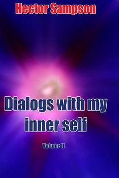 portada Dialogs with my inner self: Volume II (en Inglés)