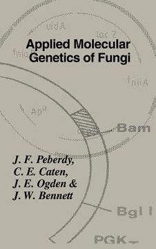 portada Applied Molecular Genetics of Fungi Hardback (British Mycological Society Symposia) (en Inglés)