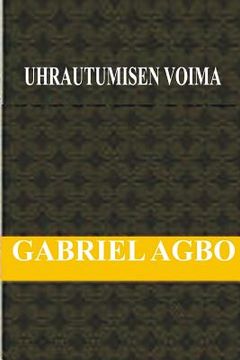 portada Uhrautumisen Voima (in Finnish)