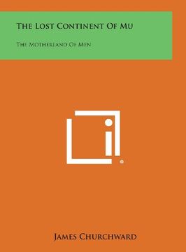 portada Lost Continent of mu: The Motherland of men (en Inglés)