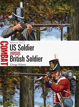 portada Us Soldier vs British Soldier: War of 1812 (Combat) (en Inglés)