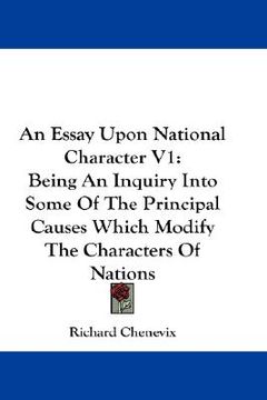 portada an essay upon national character v1: being an inquiry into some of the principal causes which modify the characters of nations