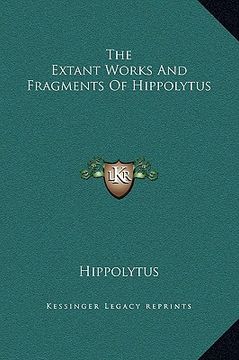 portada the extant works and fragments of hippolytus (en Inglés)