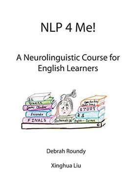 portada Nlp 4 me! A Neurolinguistic Course for English Learners (in English)