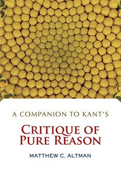 portada A Companion to Kant's Critique of Pure Reason: Critique of Pure Reason: (en Inglés)
