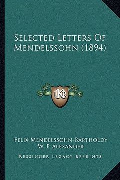 portada selected letters of mendelssohn (1894) (in English)