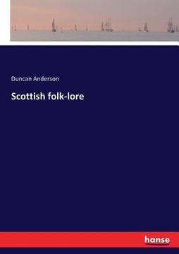 portada Scottish folk-lore (in English)