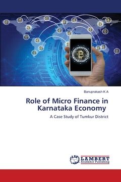 portada Role of Micro Finance in Karnataka Economy (en Inglés)