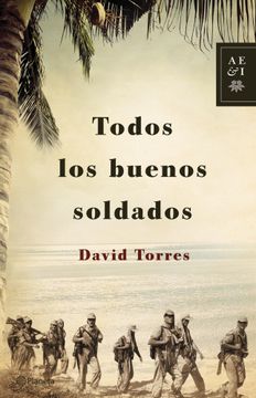 portada Todos Los Buenos Soldados (in Spanish)