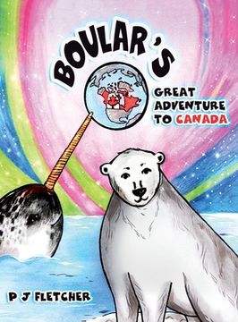 portada Boular's Great Adventure to Canada (en Inglés)