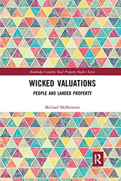 portada Wicked Valuations (Routledge Complex Real Property Rights Series) (en Inglés)