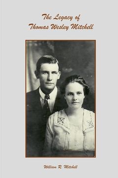 portada The Legacy of Thomas Wesley Mitchell (in English)