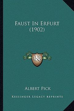portada Faust In Erfurt (1902) (en Alemán)