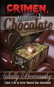 portada Crimen, Mentiras y Chocolate: Libro 2 e la serie Muerte por Chocolate